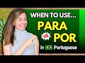 What is the difference between para and por in brazilian portuguese  with quiz  plainportuguese