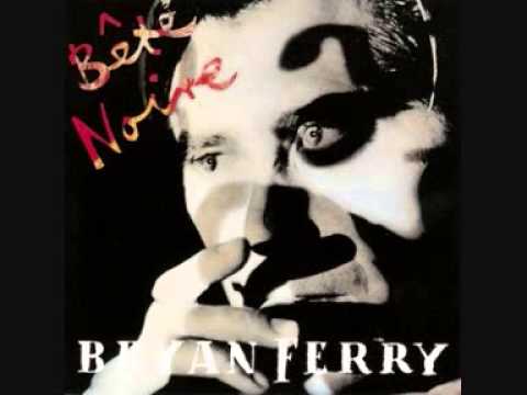 Bryan Ferry - Bete Noire - YouTube