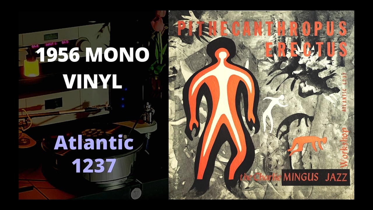 MONO LP] The Charlie Mingus Jazz Workshop – Pithecanthropus