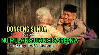 DONGENG SUNDA CARPON NU MULANG WANCI SAREUPNA