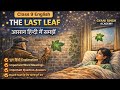 The Last Leaf Class 9 English | Full Chapter in Hindi | Important Questions | Gyani Singh Academy