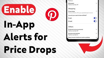 How to Enable In-App Notifications for Price Drops on Pinterest (Updated)