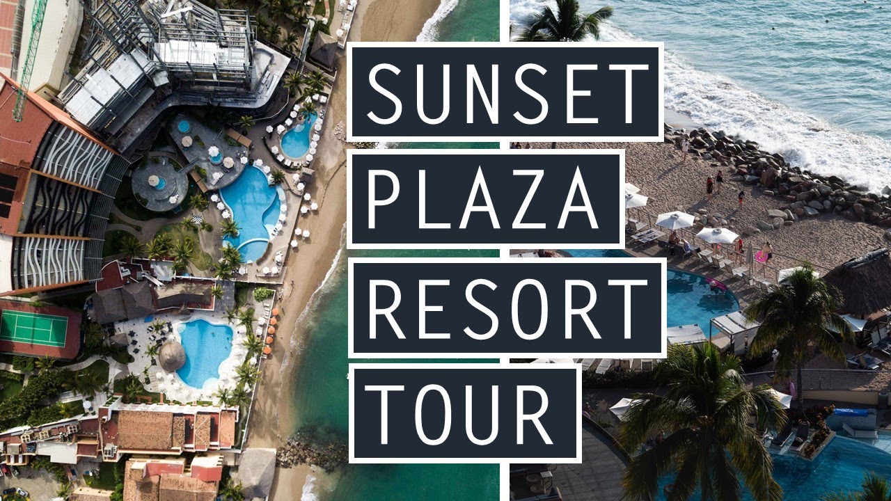 Sunset Plaza Resort u0026 Spa Tour + Review | Puerto Vallarta | Mexico - YouTube