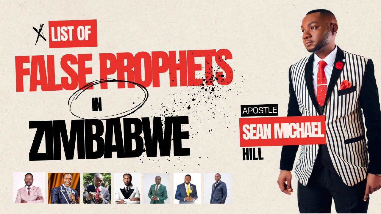 EXPOSED LIST OF FALSE PROPHETS IN ZIMBABWE: BE WARNED
