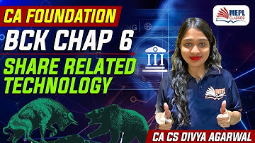 CA Foundation BCK Chap-6 | Share Related Technology | Divya Agarwal