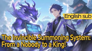 [WUDI Summoning System]The Invincible Summoning System: From a Nobody to a King!