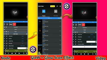 NODE VIDEO FULL VIDEO  EDITING ||  GLOW EFFECT & GLOW SCAN EFFECT ||