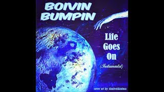 Life Goes On (Instrumental) - BoiVin Bumpin - Melodic Trippy Type Beat