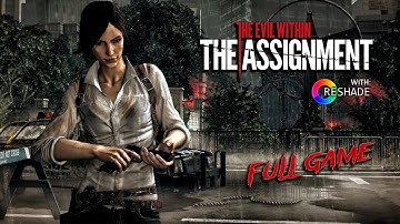 The Evil Within: The Assignment with Reshade Full Game - Playthrough Gameplay