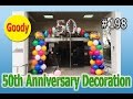 50周年記念バルーンデコレーション　50th Anniversary Balloon Decoration