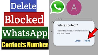 How To Delete Blocked Contacts Number On WhatsApp