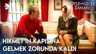 Cemile İzin İçin Hikmete Gitti Öyle Bir Geçer Zaman Ki