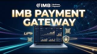 Imb Payment™ Gateway Introduction | Secure UPI Payment Gateway for Businesses | #imbpayment