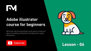 06 - Adobe Illustrator فى برنامج  Pen Tool تعليم اللستريتور للمبتدئين - طريقة رسم لوجو باستخدام