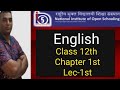 NIOS Class 12th | Chapter 1st | My first Steps  | Lec 1 | Q/A