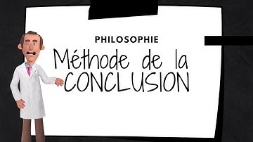 Méthode de PHILOSOPHIE - La conclusion
