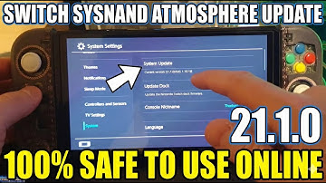 21.1.0 Atmosphere update - CFW Guide 100% SAFE