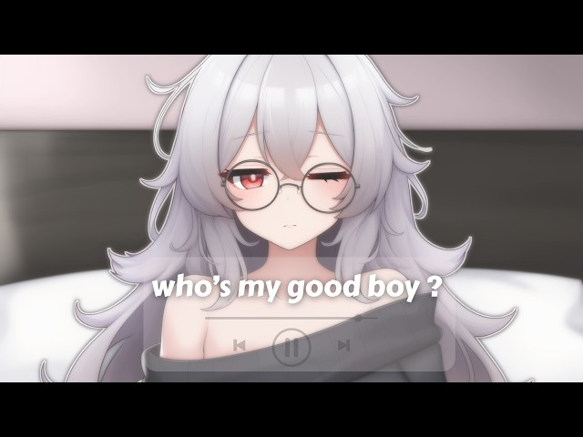 you're my good boy ♡ [asmr] [mommy gf] [roleplay]