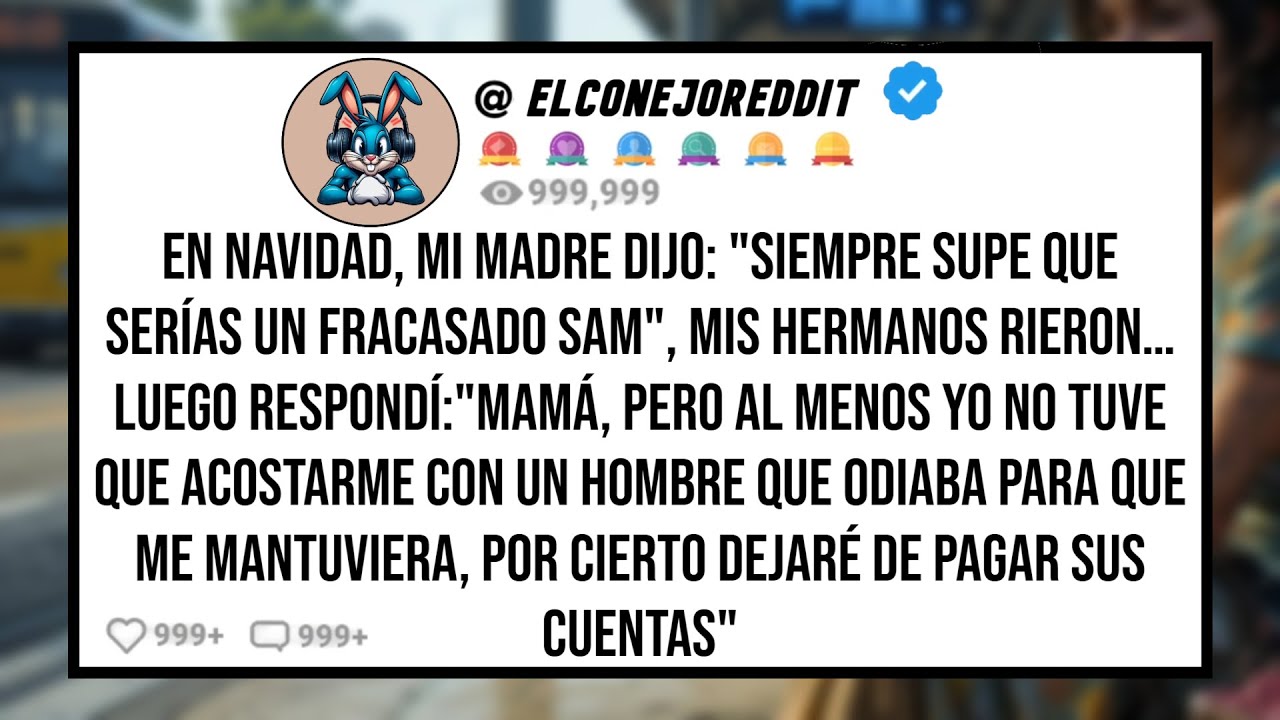 En Navidad Mi MADRE Dijo: 