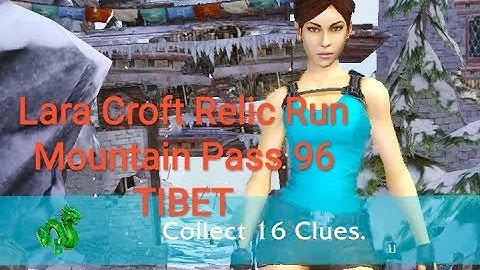 Lara Croft Relic Run 96 Mountain Pass TIBET offline Android games replay