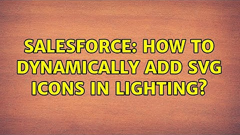 Salesforce: How to dynamically add svg icons in lighting?