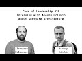 Code of Leadership #20 - Interview with Alexey Grishin about Software Architecture