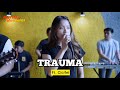 TRAUMA (cover) - Cicifei ft. Fivein #LetsJamWithJames