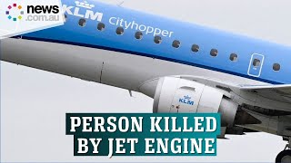 Person Killed By Jet Engine At Amsterdams Schiphol Airport