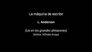 L. Anderson - A Máquina de Escrever