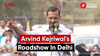 AAP Chief Arvind Kejriwal's roadshow in Ashok Vihar, Delhi | Lok Sabha Elections