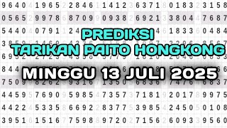 PREDIKSI HK LOTTO minggu 13 JULI 2025||TARIKAN PAITO HK HARI INI
