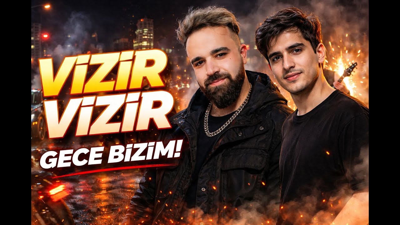 Vızır Vızır (Gece Bizim)