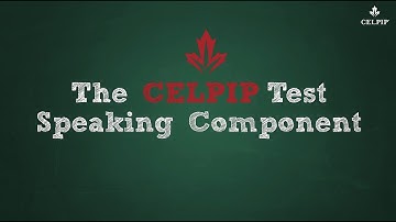 Tips for Success - The CELPIP Test Speaking Component