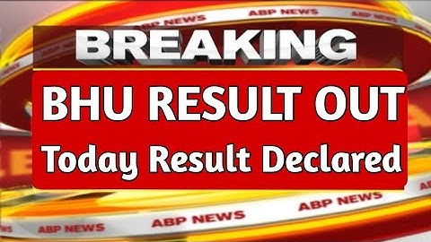 BHU Entrance Result 2021/ Bhu Answer key 2021 Bhu uet Result 2021| bhu result 2021