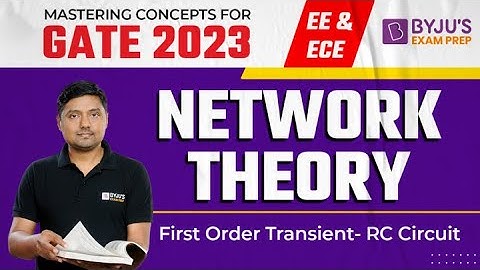 GATE 2023 Exam | EC/EE | Network Theory | First Order Transient- RC Circuit | Free Online Course C-2