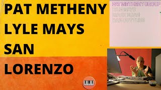 Pat Metheny Group San Lorenzo: Harmonic Analysis