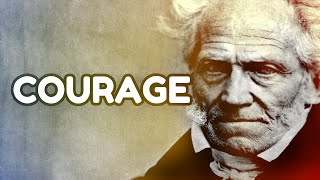 SCHOPENHAUER: Facing Life With Courage and Hope (Against All Odds)