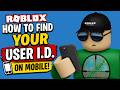 How To Find Your Roblox User Id on mobile