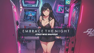 Embrace the Night (Original) - 80's Synthwave ~ Retrowave ~ Synthpop (By Streetwise Rhapsody)