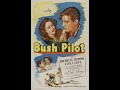 Bush pilot 1947 early canadian movie shot in muskoka lakes with jack la rue  rochelle hudson