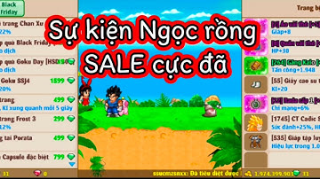 Săn Sale Black Friday cực ngon - Ngọc Rồng Online