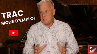 Trac, Mode Demploi