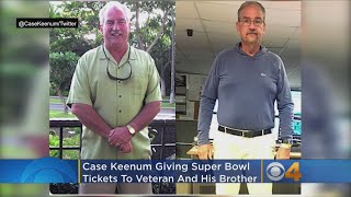 Case Keenum Gives Super Bowl LIII Tickets To Veteran And His Brother