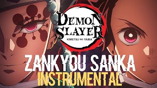 Demon Slayer S2 OP : Zankyou Sanka - Instrumental