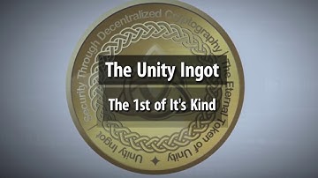 The Unity Ingot 1st Of Its Kind