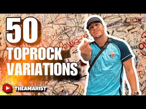 TOPROCK TUTORIAL | 50 TOPROCK VARIATIONS | BREAKDANCE TUTORIAL | BBOY COMPILATION | THEAMARIST