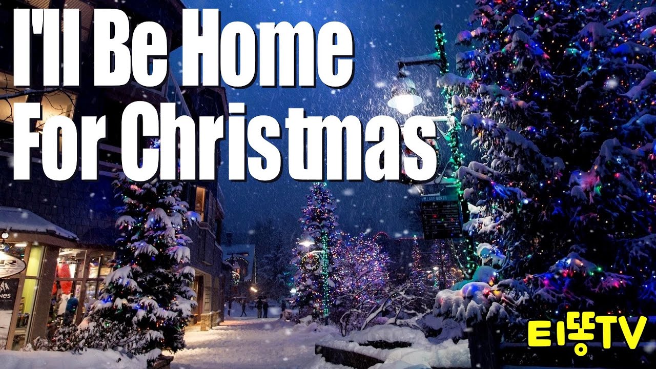 I'll Be Home for Christmas Christmas Song Lyrics YouTube