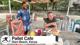 Kenya: Diani Pallet Cafe