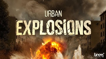 URBAN EXPLOSIONS | Sound Effects | Trailer