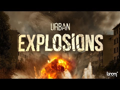 URBAN EXPLOSIONS Sound Effects | Trailer | BOOM Library